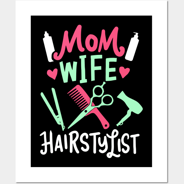 Hair Stylist Gift " Mom Wife Hairstylist " Wall Art by Design Seventytwo